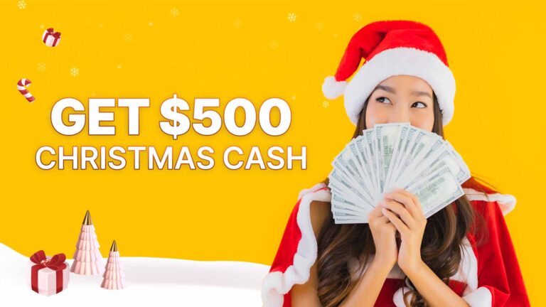 Get $500 Christmas Cash